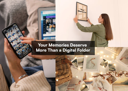 Why Your Memories Deserve More Than a Digital Folder: The Power of Printed Art