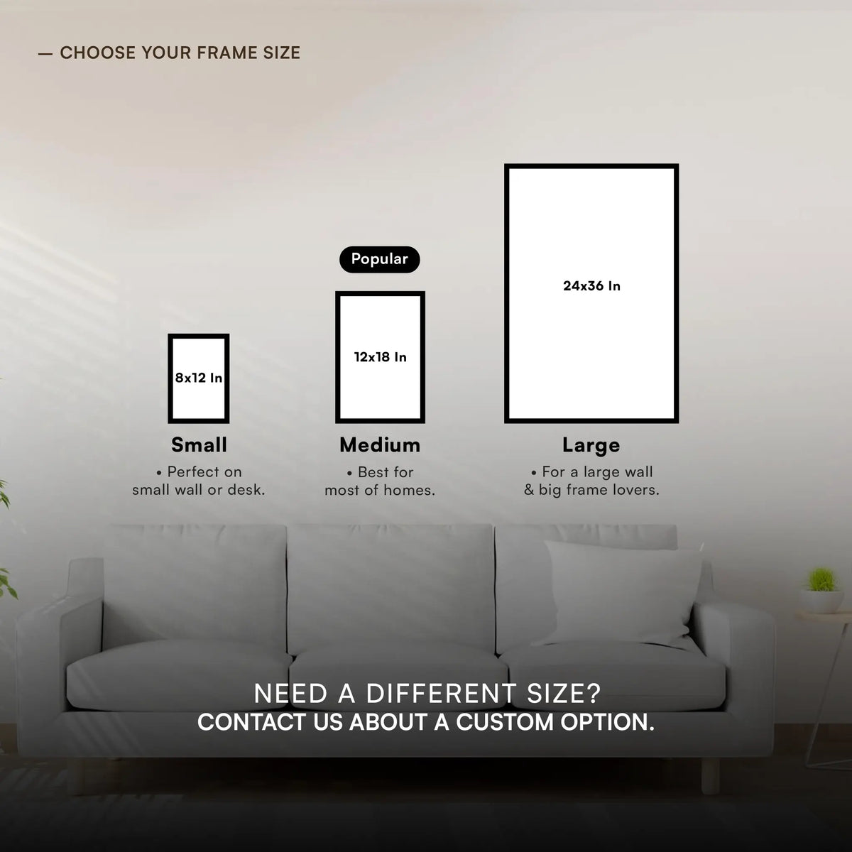 Three available sizes of a Framiqa custom memory frame shown side by side. 8x12inches, 12x18 inches, 24x36 inches. custom size option